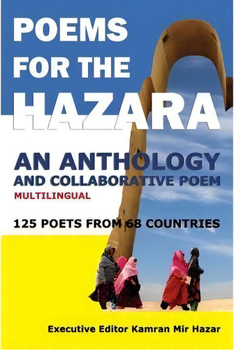 Poems For The Hazara, De Kamran Mir Hazar. Editorial Full Page Publishing, Tapa Blanda En Inglés