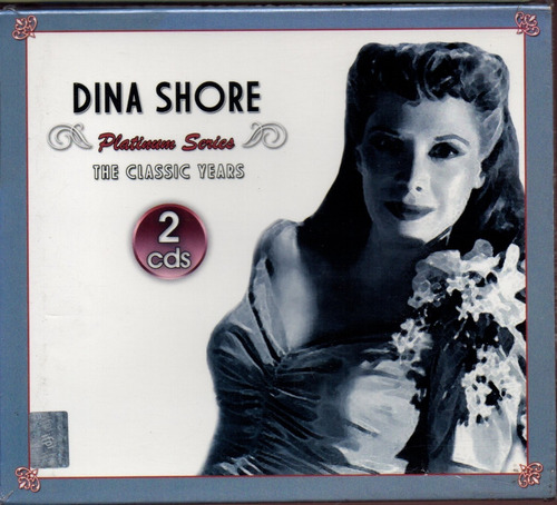 Cdx2 The Classic Years Dina Shore Platinum Series