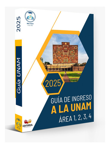 Guía De Ingreso A La Unam 2025 Licenciatura