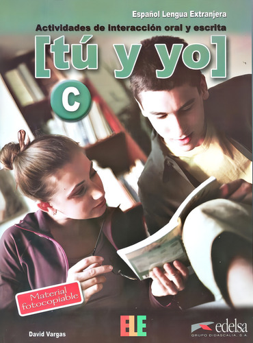 Tú y yo - nivel C, de Vargas, David. Editora Distribuidor Associados De Livros S.A., tapa blanda en español, 2011
