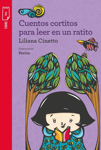 Cuentos Cortitos Para Leer En Un Ratito - Torre De Papel Roja, de Cinetto, Liliana. Editorial Norma, tapa blanda en español