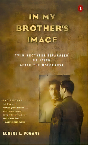 In My Brother's Image, De Eugene Pogany. Editorial Penguin Putnam Inc, Tapa Blanda En Inglés