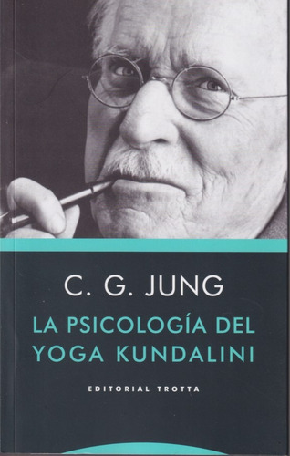 La Psicologia Del Yoga Kundalini Cg Jung 