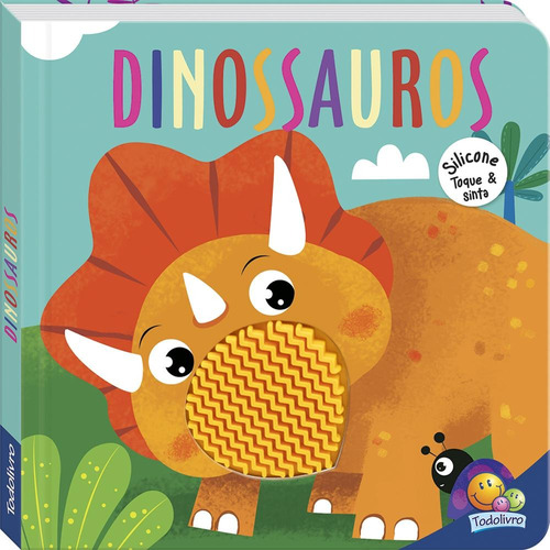 Na ponta dos dedos: Dinossauros Amigos, de Mammoth World. Editora Todolivro Distribuidora Ltda., capa dura em português, 2022