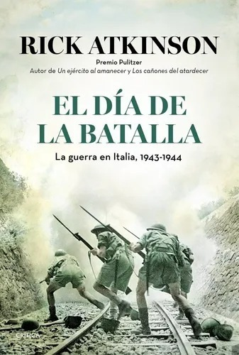 El Dia De La Batalla - Rick Atkinson