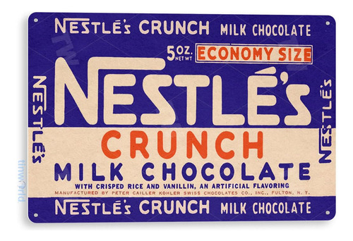 Cartel Estaño C418 Nestle.s Crunch Chocolate Candy Bar Store