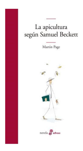 La Apicultura Según Samuel Beckett, De Martin Page