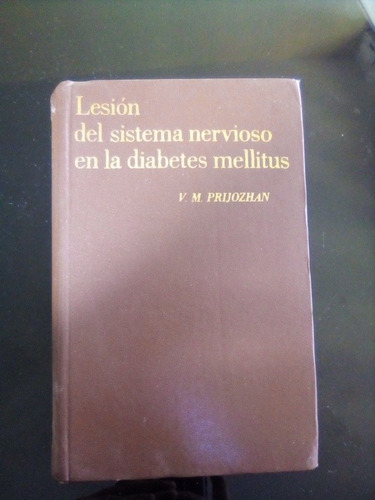 Lesión Del Sistema Nervioso En La Diabetes Mellitus V M Prij