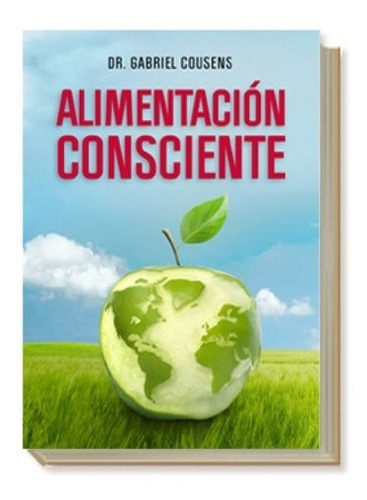 Libro Alimentación Consciente Cousens Ed Antroposófica Papel