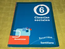 Comprar Ciencias Sociales 6 Recorridos Bonaerense - Santillana