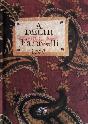 A Delhi, De Faravelli Stefano. Serie Única, Vol. Único. Editorial Editorial Confluenci, Tapa Blanda En Español