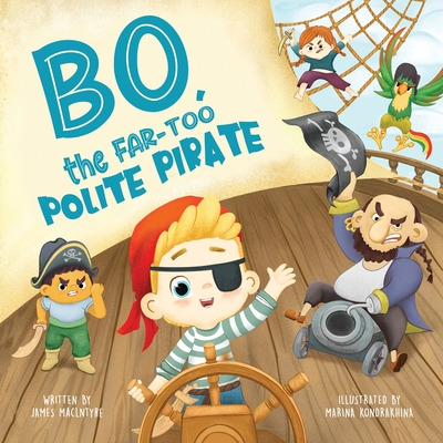 Libro Bo The Far Too Polite Pirate - Macintyre, James