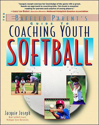 Libro The Baffled Parent's Guide To Coaching Youth Softba...