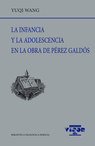 La Infancia Y Adolescencia En La Obra De Perez Galdos 