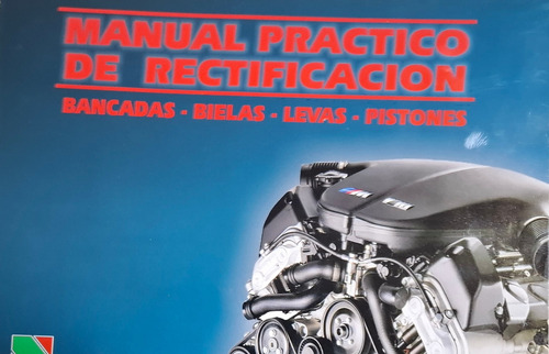 Manual Rectificación Bancada-leva-biela-pistón-cigüeñal 2 Ts