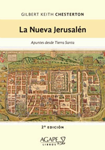 La Nueva Jerusalén - G.k. Chesterton - Ag