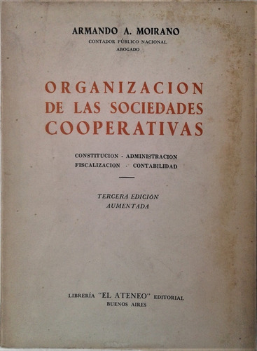 Organizacion De Sociedades Cooperativas - Armando A. Moirano