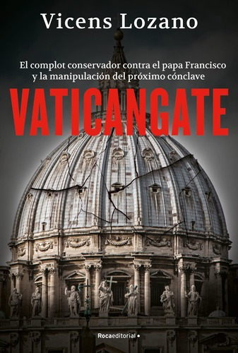 Libro Vaticangate - Vincens Lozano - Roca Editorial