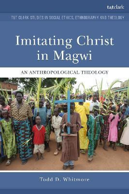 Libro Imitating Christ In Magwi - Todd D. Whitmore