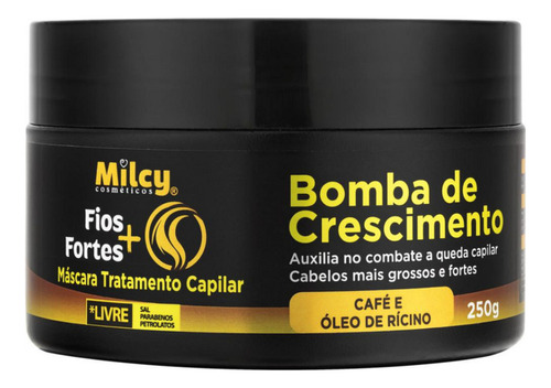 Mascara Capilar Bomba Crescimento Fios Fortes Milcy 250g