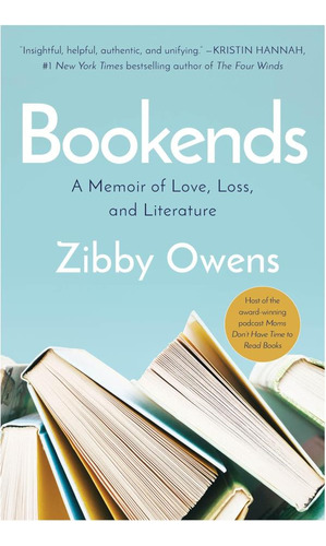 Libro:  Bookends: A Memoir Of Love, Loss, And Literature