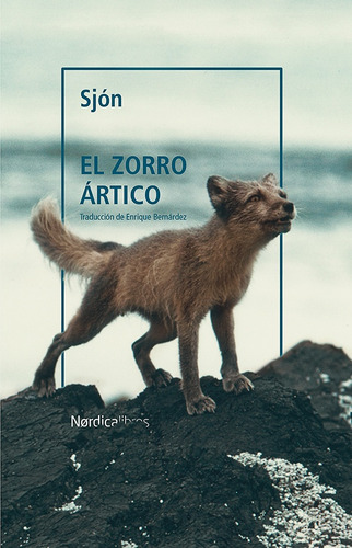Zorro Ártico, El - Sjon