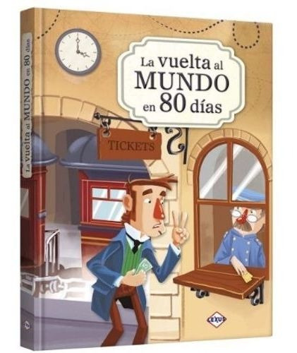 Libro La Vuelta Al Mundo En 80 Dias - Julio Verne - Lexus