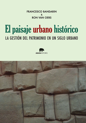 Libro El Paisaje Urbano Histã³rico - Bandarã­n, Francesco