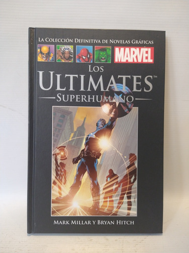 Los Ultimates Superhumano Mark Millar Bryan Hitch Marvel