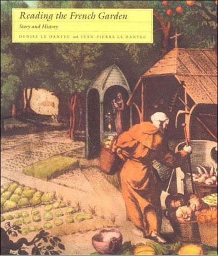 Libro: Reading The French Garden: Story And History