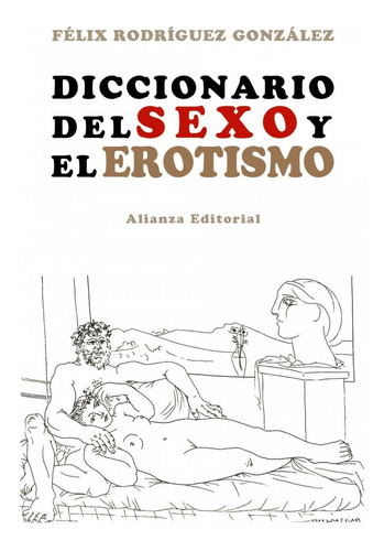 Libro Diccionario Del Sexo Y El Erotismo - Rodriguez, Felix