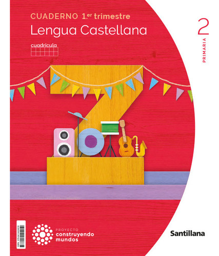 Cuaderno Lengua Cuadricula 2 Primaria 1 Trim Construyendo Mundos, De Aa.vv. Editorial Santillana, Tapa Blanda En Español