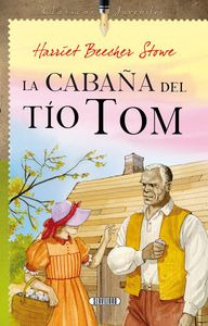 La Cabaña Del Tio Tom (libro Original)