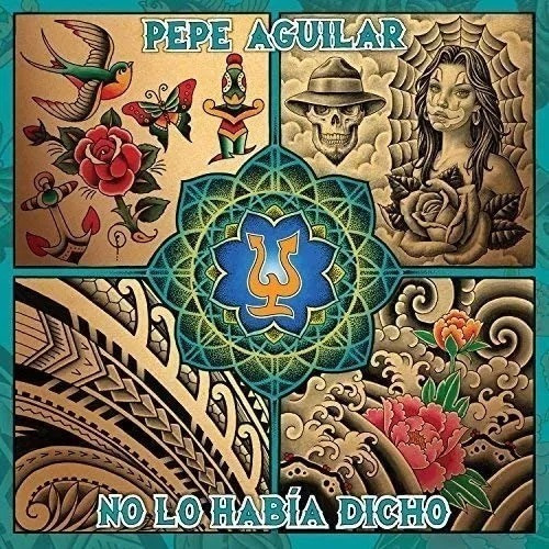 Pepe Aguilar - No Lo Había Dicho- cd 2016 producido por Sony Music