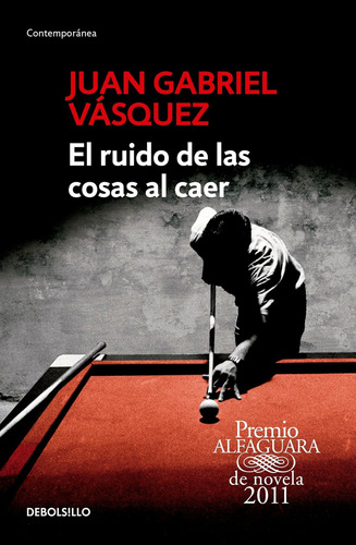 Libro El Ruido Cosas Al Caer-juan Gabriel Vásquez