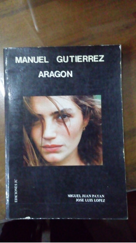 Libro Manuel Gutierrez Aragon 