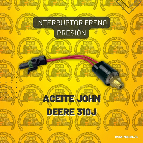 Interruptor Freno Presión Aceite John Deere 310j