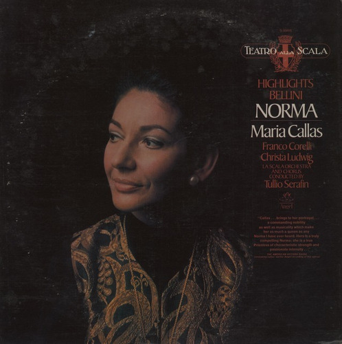 Bellini - Norma - Callas / Corelli / Ludwig / Tullio Serafin