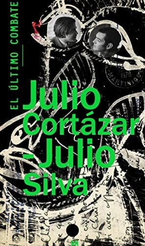 Libro - Libro El Ultimobate De Julio Cortazar