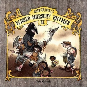 Libro Gris Grimlys Wicked Nursery Rhymes Ii-nuevo