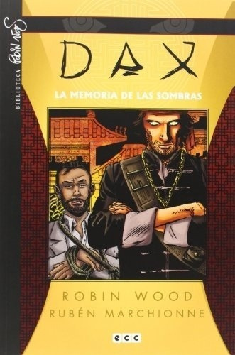 Dax  03: La Memoria De Las Sombras - Robin Wood, De Robin Wood. Editorial Ecc España En Español