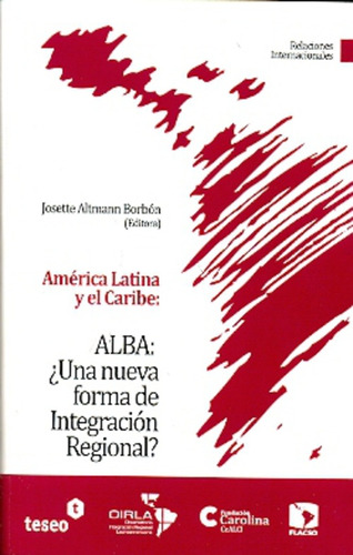 América Latina Y El Caribe - Altmann Bordon, Josette