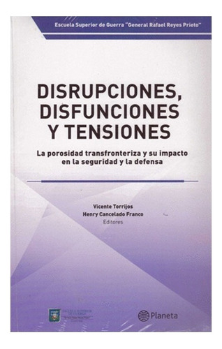 Disrupciones Disfunciones Y Tensiones.  Escuela Superior De