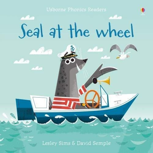 Seal At The Wheel - Usborne Phonics Readers