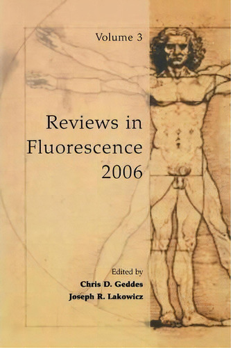 Reviews In Fluorescence 2006, De Chris D. Geddes. Editorial Springer-verlag New York Inc., Tapa Blanda En Inglés, 2014