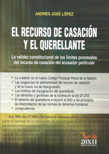 El Recurso De Casación Y El Querellante López