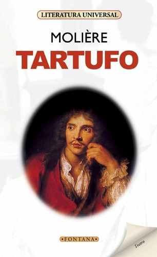 Tartufo, Moliere. Ed. Fontana