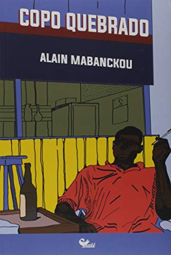 Libro Copo Quebrado De Mabanckou Alain Male