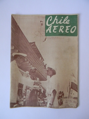 Revista Chile Aéreo 1945 Número 162 Ilustrada