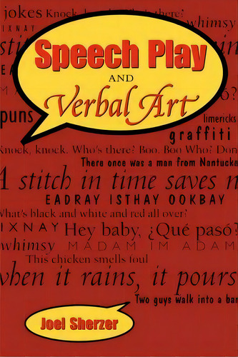 Speech Play And Verbal Art, De Joel Sherzer. Editorial University Of Texas Press, Tapa Blanda En Inglés